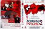 AMERICAN PSYCHO 2
